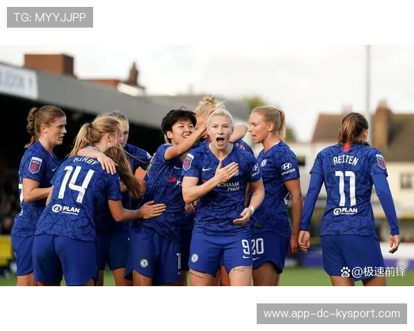 切尔西女足进攻火力强劲，切尔西女足进攻火力强劲吗